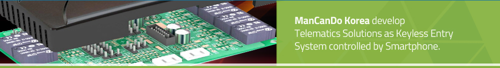 ManCanDo Korea develop Telematics Solutions as Keyless Entry System controlled by Smartphone.