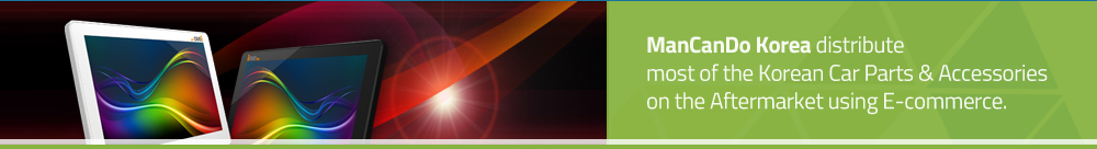 distribute most of the Korean Car Parts & Accessories on the Aftermarket using E-commerce.